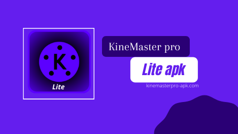 Download latest version of Kinemaster Lite apk